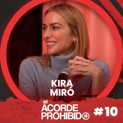 Kira Mir&oacute;: el carisma, Machos Alfa y su &laquo;incre&iacute;ble&raquo; relaci&oacute;n con Salva Reina | 3x10 copertina