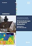  Mindestanforderungen an den baulichen Wärmeschutz: Kommentar zu DIN 4108-2:2013-02 (Beuth Kommentar)