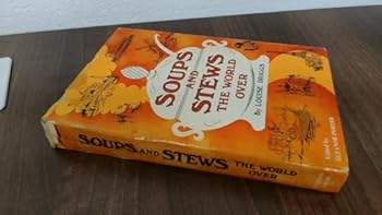 Hardcover Soups and stews the world over Book