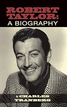Hardcover Robert Taylor: A Biography (hardback) Book