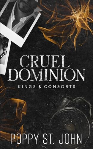Cruel Dominion: A Dark Second Chance Romance