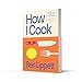 How I Cook: The Instant Sunday Times Bestseller