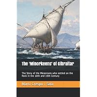 The 'Minorkeens' of Gibraltar