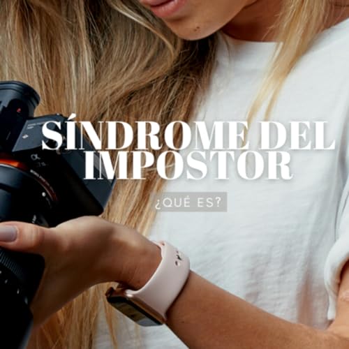 S&iacute;ndrome del Impostor