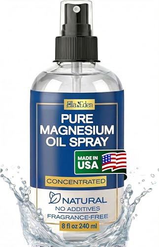 Ella & Eden Pure Magnesium Oil - 8 Oz Bottle -Topical Magnesium oil for Feet, Sleep, Muscle Relaxation, Leg Cramps - USA Made - Natural, No Additives, Concentrated Formula