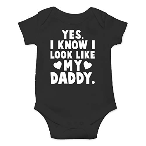 Image of AW Fashions Yes. I Know I Look Like My Daddy Baby Bodysuit Funny Infant Outfit Newborn Girl Boy Clothes