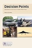 Decision Points (Whitehall Papers)