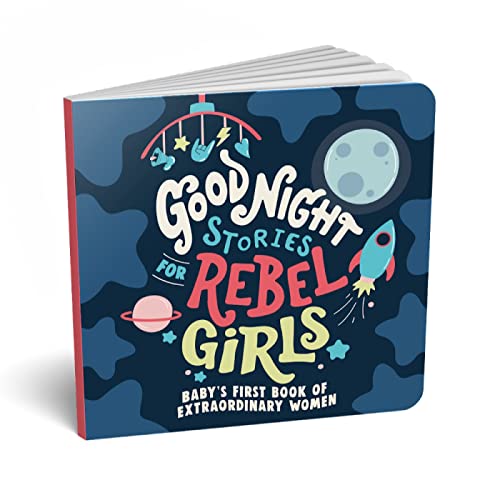 Good Night Stories For Rebel Girls: Baby's First Book Extraordinary Women #TOP1