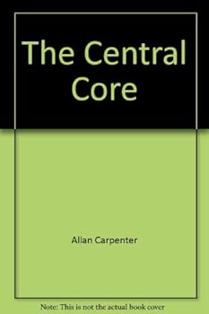 Hardcover The Central Core (All about the U.S.A. Region 5 / Allan Carpenter) Book