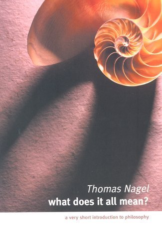 What Does It All Mean? by Nagel, Thomas (2004) Paperback