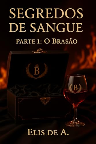 O Brasão (Segredos de Sangue Livro 1)