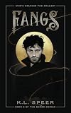 Fangs: A Novel (The Bone Series Book 2) (English Edition)