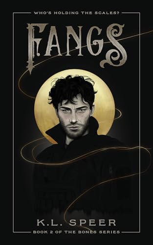 Fangs: A Novel (The Bone Series Book 2)