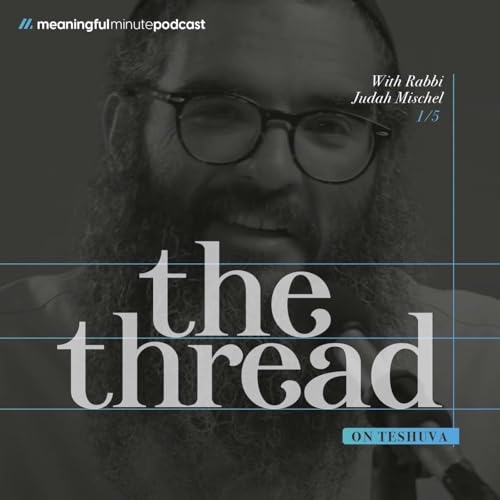 『Teshuva Is Not Hard | Rav Judah Mischel 1/5』のカバーアート