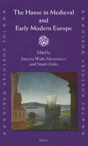 The Hanse in Medieval and Early Modern Europe: 60 (Northern World)