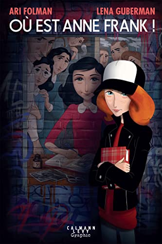 Où est Anne Frank !: L'amie imaginaire d'Anne Frank