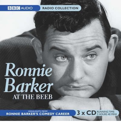 [(Ronnie Barker at the Beeb)] [ BBC Audiobooks Ltd ] [October, 2004]