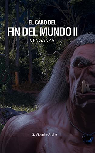 EL CABO DEL FIN DEL MUNDO 2: Venganza
