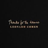 Leonard Cohen- Thanks For The Dance