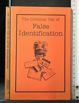 Paperback Criminal Use of False Identification Book