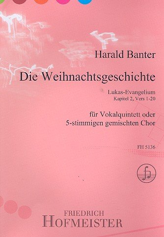Die Weihnachtsgeschichte für Vokalquintett