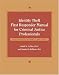 Identity Theft First Responder Manual for Criminal Justice Professionals: Law Enforcement, Fraud Investigators, Prosecutors, Judges