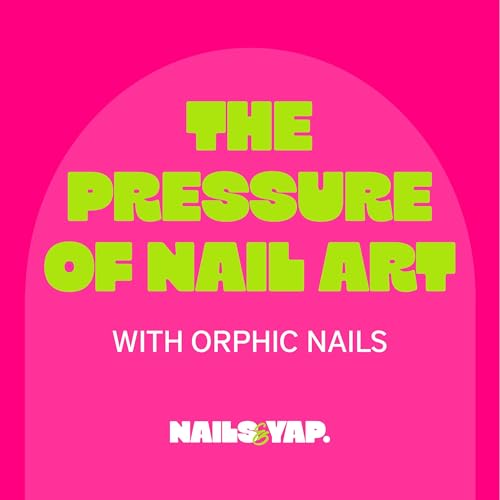 The Pressure Behind Nail Art | Burnout, Speed & Social Media with Orphic Nails (Part 2)