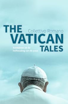 The Vatican tales: anekdotes uit de hofhouding van de paus