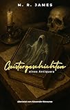 antiquarische bücher verkaufen frankfurt  M. R. James: Geistergeschichten eines Antiquars