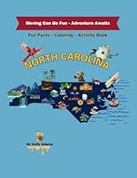 North Carolina: Moving Can Be Fun - Adventure Awaits B0D9GMYZCX Book Cover