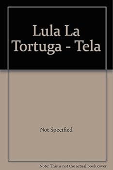 Paperback Lula La Tortuga - Tela [Spanish] Book