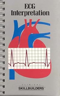 ECG Interpretation (Clinical Skillbuilders)