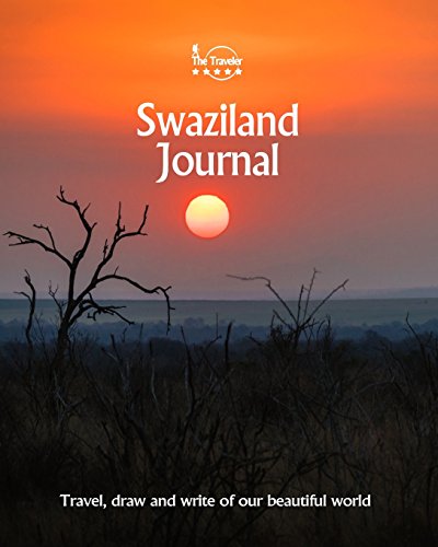 Swaziland Journal: Travel and Write of our Beautiful World (Swaziland Travel Books)