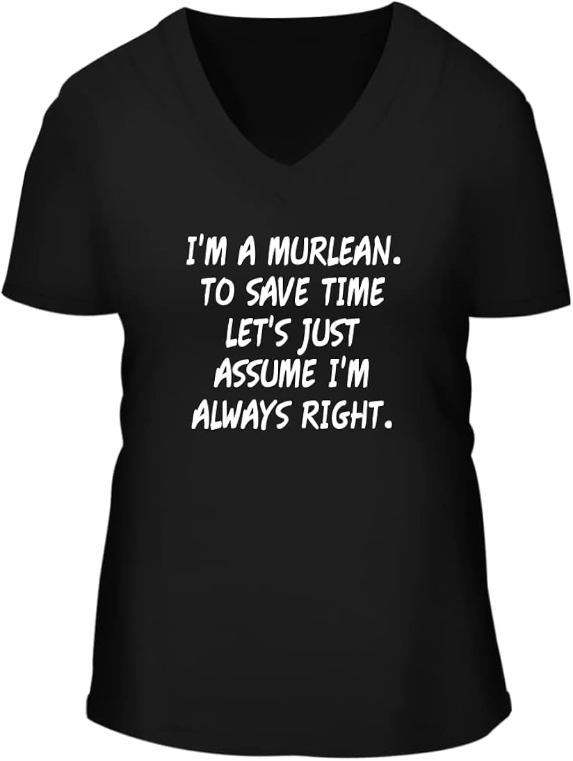 Amazon Com I M A Murlean To Save Time Let S Just Assume I M Always Right A Nice Women S Short Sleeve V Neck T Shirt Black Large 服裝 鞋子和珠寶