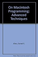 On Macintosh(R) Programming: Advanced Techniques 020151737X Book Cover