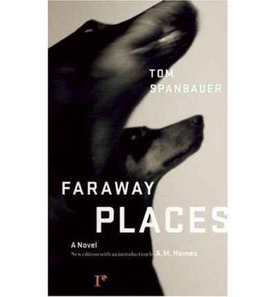 [ { FARAWAY PLACES[ FARAWAY PLACES ] BY SPANBAUER, TOM ( AUTHOR )MAR-17-2008 PAPERBACK } ] by Spanbauer, Tom (AUTHOR) Mar-17-2008 [ Paperback ]