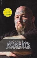 The Tender Heart of a Beast 0981388302 Book Cover