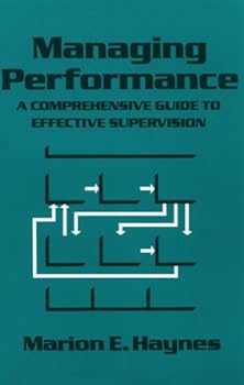 Paperback Managing Performance: A Comprehensive Guide to Effective Supervision Book