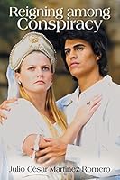 Reigning among Conspiracy 1506503217 Book Cover