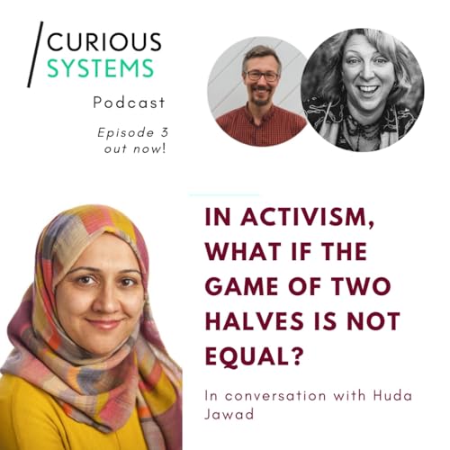 In activism, what if the game of two halves isn't equal?