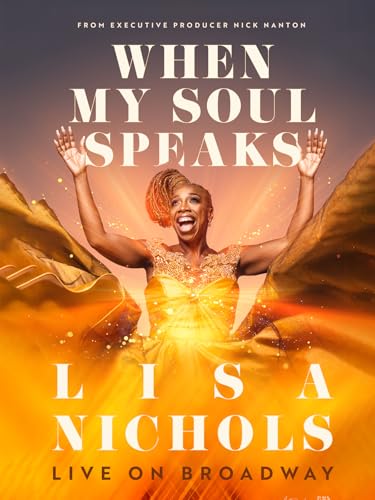 Cuando mi alma habla: Lisa Nichols en vivo en Broadway