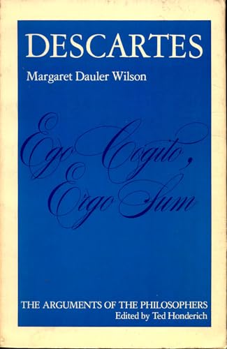 Descartes (The Arguments of the philosophers) 0710092083 Book Cover