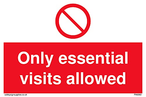 Confezione Da 5 – Simbolo Di Divieto Only Essential Visits Allowed Sign – 150 X 100 Mm – A6L