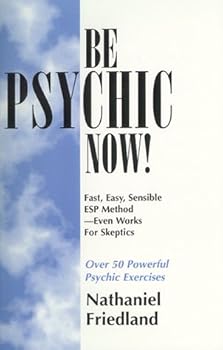 Paperback Be Psychic Now! Book