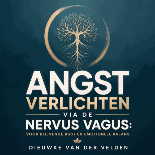 『Angst verlichten via de nervus vagus: Voor blijvende rust en emotionele balans』のカバーアート