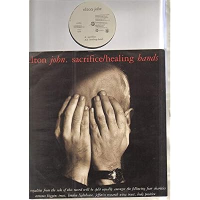 ELTON JOHN - SACRIFICE / HEALING HANDS - 12 inch vinyl