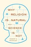 Why Religion is Natural and Science is Not