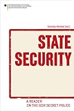 State Security: A Reader on the GDR Secret Police