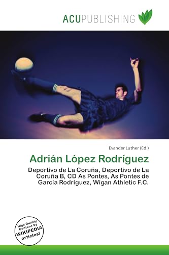 Adrián López Rodríguez: Deportivo de La Coruña, Deportivo de La Coruña B, CD As Pontes, As Pontes de García Rodríguez, Wigan Athletic F.C.
