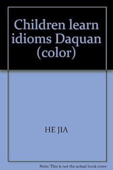 Children learn idioms Daquan (color)